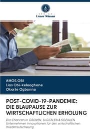 Cover von POST-COVID-19-PANDEMIE: DIE BLAUPAUSE ZUR WIRTSCHAFTLICHEN ERHOLUNG