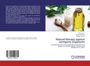 Cover von Natural therapy against cariogenic organisms