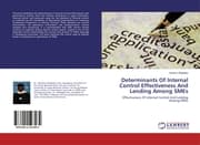 Cover von Determinants Of Internal Control Effectiveness And Lending Among SMEs