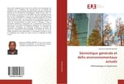 Cover von Sémiotique générale et défis environnementaux actuels