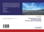 Cover von Climate Effects on PV-Systems and their Maintenance and Recycling