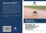 Cover von Prävalenz von PLASMODIUM- und Geohelminthen-Infektionen