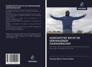 Cover von HOMOAFETIEF RECHT EN VERVANGENDE ZWANGERSCHAP