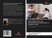Cover von Intervention from the psychodramatic perspective in groups of men