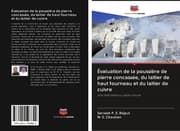 Cover von Évaluation de la poussière de pierre concassée, du laitier de haut fourneau et du laitier de cuivre