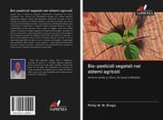 Cover von Bio-pesticidi vegetali nei sistemi agricoli
