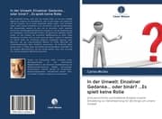 Cover von In der Umwelt: Einzelner Gedanke... oder binär? ...Es spielt keine Rolle