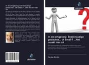 Cover von In de omgeving: Enkelvoudige gedachte... of binair? ...Het maakt niet uit
