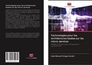 Cover von Technologies pour les architectures basées sur les micro-services