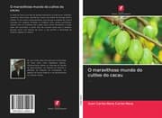 Cover von O maravilhoso mundo do cultivo do cacau