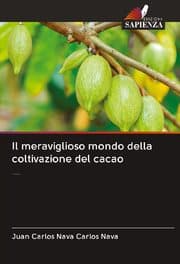 Cover von Il meraviglioso mondo della coltivazione del cacao