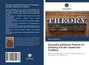 Cover von Soroushs politische Theorie im Einklang mit der modernen Tradition