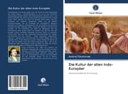 Cover von Die Kultur der alten Indo-Europäer