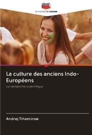 Cover von La culture des anciens Indo-Européens