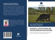 Cover von RUMINALE LIPIDDYNAMIK BEI SPEZIALISIERTEN MILCHKÜHEN