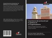 Cover von Importanza dei protocolli per la gestione di un'organizzazione