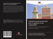 Cover von Importance des protocoles pour la gestion d'une organisation