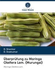 Cover von Überprüfung zu Moringa Oleifera Lam. (Murungai)