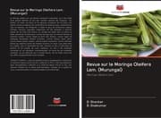Cover von Revue sur le Moringa Oleifera Lam. (Murungai)