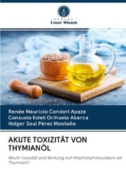 Cover von AKUTE TOXIZITÄT VON THYMIANÖL