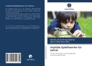 Cover von Implizite Spieltheorien für Lehrer