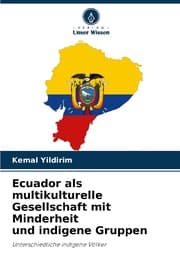 Cover von Ecuador als multikulturelle Gesellschaft mit Minderheit und indigene Gruppen