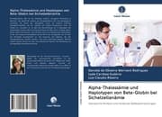 Cover von Alpha-Thalassämie und Haplotypen von Beta-Globin bei Sichelzellanämie