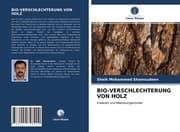 Cover von BIO-VERSCHLECHTERUNG VON HOLZ