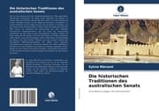 Cover von Die historischen Traditionen des australischen Senats