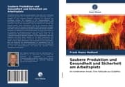 Cover von Saubere Produktion und Gesundheit und Sicherheit am Arbeitsplatz