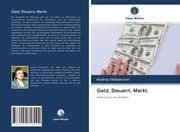 Cover von Geld, Steuern, Markt.