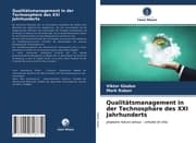 Cover von Qualitätsmanagement in der Technosphäre des XXI Jahrhunderts