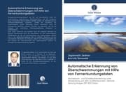 Cover von Automatische Erkennung von Überschwemmungen mit Hilfe von Fernerkundungsdaten