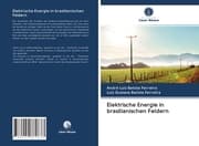 Cover von Elektrische Energie in brasilianischen Feldern