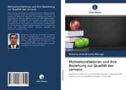 Cover von Motivationsfaktoren und ihre Beziehung zur Qualität des Lernens