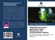 Cover von Modellierung eines optischen Faser-Biosensors mit evaneszenten Wellen