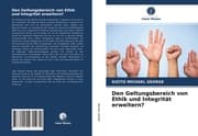 Cover von Den Geltungsbereich von Ethik und Integrität erweitern?