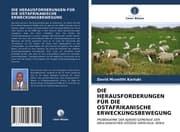 Cover von DIE HERAUSFORDERUNGEN FÜR DIE OSTAFRIKANISCHE ERWECKUNGSBEWEGUNG