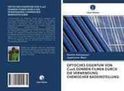 Cover von OPTISCHES EIGENTUM VON CuxS DÜNNEN FILMEN DURCH DIE VERWENDUNG CHEMISCHER BADEINSTELLUNG