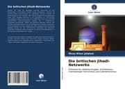 Cover von Die britischen Jihadi-Netzwerke