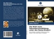 Cover von Die Wahl einer Sekundarschulbildung unter den Roma-Kindern
