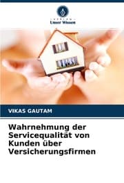 Cover von Wahrnehmung der Servicequalität von Kunden über Versicherungsfirmen