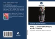 Cover von AFRO-LATEINAMERIKANISCHE WANDERUNGEN