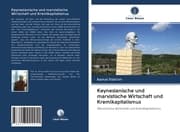 Cover von Keynesianische und marxistische Wirtschaft und Kremlkapitalismus
