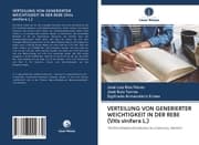 Cover von VERTEILUNG VON GENERIERTER WEICHTIGKEIT IN DER REBE (Vitis vinifera L.)