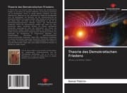 Cover von Theorie des Demokratischen Friedens