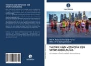 Cover von THEORIE UND METHODIK DER SPORTAUSBILDUNG