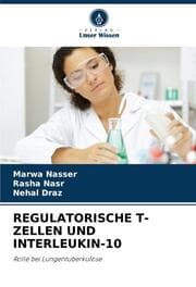 Cover von REGULATORISCHE T-ZELLEN UND INTERLEUKIN-10