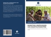 Cover von MARKETING-BEMÜHUNGEN VON SELBSTHILFEGRUPPEN
