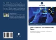 Cover von Der COVID-19: ein unsichtbarer Feind